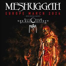 Meshuggah & The Halo Effect & Mantar