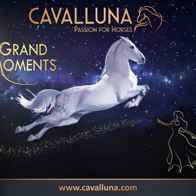 Bild 1 zu Cavalluna - Grand Moments am 09. November 2024 um 19:00 Uhr, Saarlandhalle, An der Saarland (Saarbrücken)