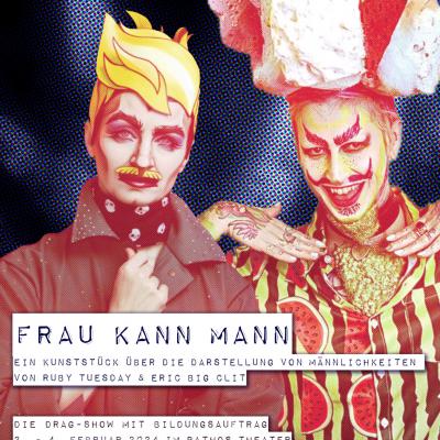 Bild 1 zu Frau kann Mann am 03. Februar 2024 um 20:00 Uhr, Pathos Theater (München)