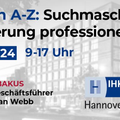Bild 1 zu IHK Hannover Seminar: SEO von A bis Z am 02. Mai 2024 um 09:00 Uhr, IHK Hannover (Hannover)