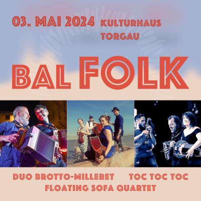 Bild 1 zu BalFolk Nacht - Torgau am 03. Mai 2024 um 20:00 Uhr, Kulturhaus Torgau (Torgau)