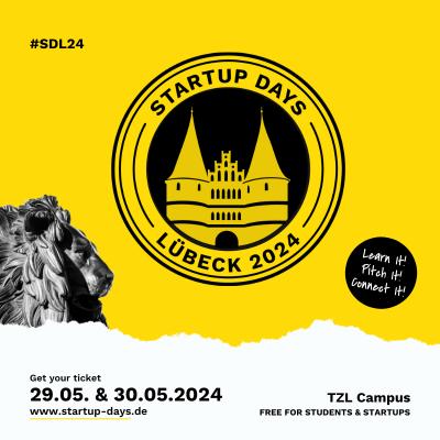 Bild 1 zu StartUp Days Lübeck am 29. Mai 2024 um 09:45 Uhr, TZL Campus (Lübeck)