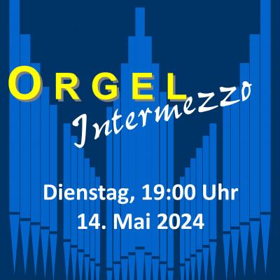 Orgel-Intermezzo