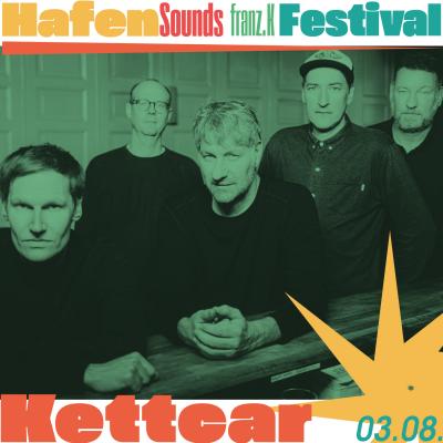HafenSounds Festival: Kettcar