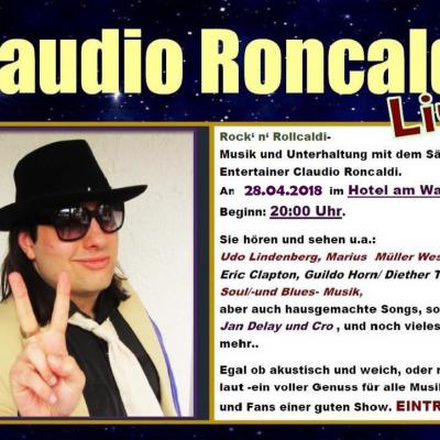 Bild 1 zu Claudio Roncaldi - LIVE am 28. April 2018 um 20:00 Uhr, Hotel am Waldsee (Waldachtal)