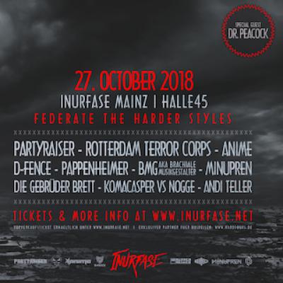 Bild 1 zu Inurfase - Federate The Harder Styles  am 27. Oktober 2018 um 20:00 Uhr, Halle 45 Mainz (Mainz)