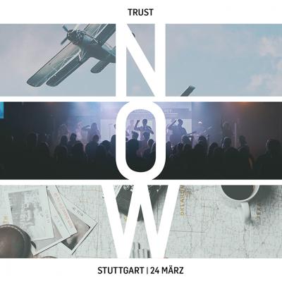 NOW Tour - Trust