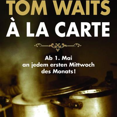 Bild 1 zu Tom Waits à la carte - Franz de Bÿl + Band am 05. Juni 2019 um 20:00 Uhr, ART Stalker - Kunst+Bar+Events (Berlin)