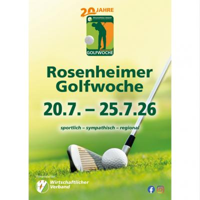 20 Jahre Rosenheimer Golfwoche 2026 - Jubiläum. Turnier. Gemeinschaft. in Höslwang am 21. Juli 2026 um 08:00 Uhr