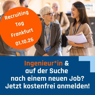 VDI nachrichten Recruiting Tag Frankfurt - Die Karrieremesse für Ingenieur*innen in Frankfurt am Main am 01. Oktober 2026 um 11:00 Uhr