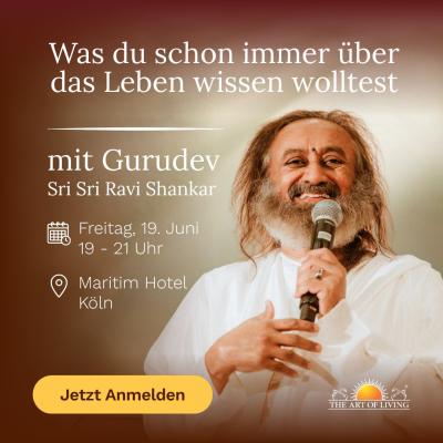 Meditationsabend mit Gurudev Sri Sri Ravi Shankar in Köln am 19. Juni 2026 um 19:00 Uhr