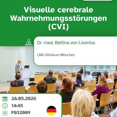 CVI - augenärztlich und orthoptisch abklären in Frankfurt am Main am 28. Mai 2026 um 14:45 Uhr