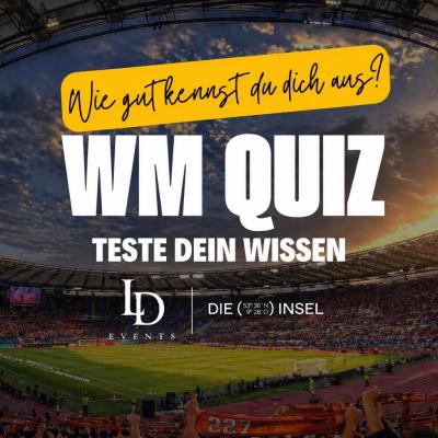 WM QUIZ auf der Insel Stade - Wie gut kennst du dich aus? in Stade am 18. Juni 2026 um 19:00 Uhr
