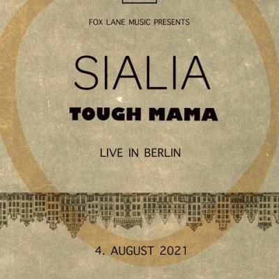 Bild 3 zu Fox Lane Music präsentiert TOUGH MAMA + SIALIA am 04. August 2021 um 19:00 Uhr, ART Stalker - Kunst+Bar+Events (Berlin)