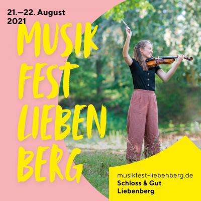 Bild 1 zu Musikfest Liebenberg 2021  am 21. August 2021 um 20:30 Uhr, Schloss & Gut Liebenberg (Löwenberger Land/OT Liebenberg)