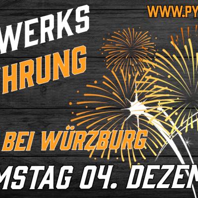 Feuerwerksführung Hausen bei Würzburg 2021
