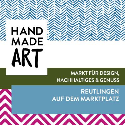 HandmadeART Reutlingen - Markt für Design, Nachhaltiges & Genuss in Reutlingen am 07. Juni 2026 um 11:00 Uhr