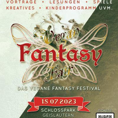 Bild 1 zu Vegan Fantasy Fair 2023 am 15. Juli 2023 um 10:00 Uhr, Schlosspark Geislautern (Völklingen)