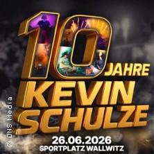10 Jahre Kevin Schulze - TTN präsentiert Wallwitzer SommerOpenAir in Petersberg Ot Westewitz am 26. Juni 2026 um 20:00 Uhr