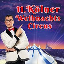 11. Kölner Weihnachtscircus in Köln-Deutz am 01. Januar 2027 um 14:00 Uhr