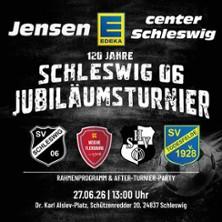 120 Jahre Schleswig 06 Jubiläumsturnier in Schleswig am 27. Juni 2026 um 13:00 Uhr