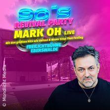 90s Revival Party mit Mark Oh live!