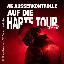 AK Ausserkontrolle - Auf die harte Tour in Köln am 01. April 2027 um 20:00 Uhr