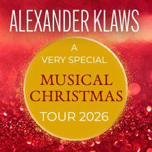Alexander Klaws - A very special Musical Christmas - Tournee 2026 in Frankfurt am 02. Dezember 2026 um 19:30 Uhr