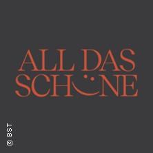 All das Schöne in Karlsruhe am 19. Mai 2026 um 19:30 Uhr