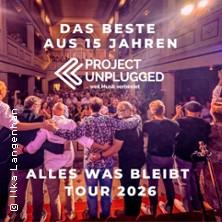 Project Unplugged - Alles was bleibt - Tour 2026 in Ohrdruf / Ot Gräfenhain am 29. August 2026 um 19:30 Uhr