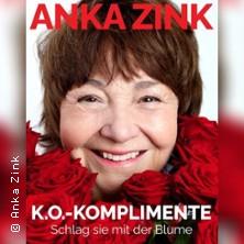 Anka Zink - K.O.-Komplimente - Schlag sie mit der Blume in Dinslaken am 22. Mai 2026 um 20:00 Uhr