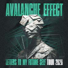 Avalanche Effect - LETTERS TO MY FUTURE SELF TOUR 2026 in Bochum am 07. November 2026 um 20:00 Uhr