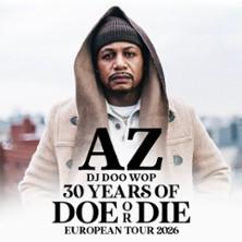 AZ - Doe or Die 30th Anniversary Tour 2026 in Dortmund am 20. September 2026 um 19:00 Uhr