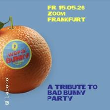 Bad Bunny Party in Frankfurt am Main am 15. Mai 2026 um 23:00 Uhr