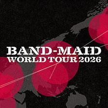 BAND-MAID in München am 06. Juni 2026 um 20:00 Uhr
