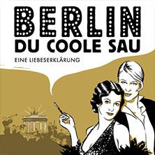 Bild - Berlin, Du coole Sau