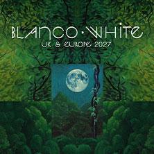 Blanco White - Germany 2027 in München am 05. März 2027 um 20:00 Uhr