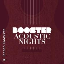 Booster Acoustic Nights 2027 in Mönchengladbach am 15. April 2027 um 19:30 Uhr