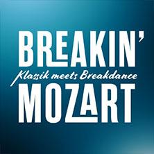 Breakin' Mozart - Klassik meets Breakdance in Celle am 24. April 2027 um 19:30 Uhr