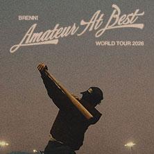 Brenn! - Amateur At Best World Tour 2026 in Köln am 30. Juni 2026 um 19:00 Uhr