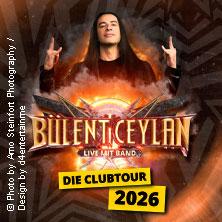 Bülent Ceylan & Band - Die Clubtour 2026 in Saarbrücken am 23. September 2026 um 20:00 Uhr