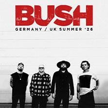 Bush - Germany 2026 in Hamburg am 11. Juni 2026 um 20:00 Uhr