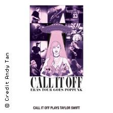 Call It Off - Eras Tour goes poppunk - Germany 2026 in  am 26. September 2026 um 20:00 Uhr