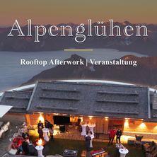 Alpenglühen & Dirndl-Fashionshow