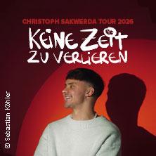 Christoph Sakwerda - Keine Zeit zu verlieren Tour 2026 in  am 27. Mai 2026 um 20:00 Uhr