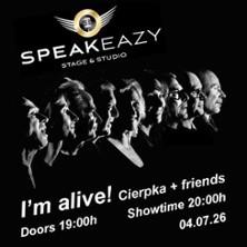 I am alive Cierpka + Friends in Berlin am 04. Juli 2026 um 20:00 Uhr