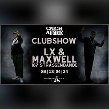 Club Show ft LX & Maxwell