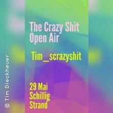 Crazy Shit Open Air in Schillig am 29. Mai 2027 um 20:00 Uhr
