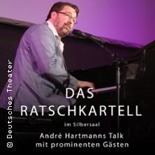 Das Ratschkartell - André Hartmanns Talk mit prominenten Gästen in München am 09. Juni 2026 um 20:00 Uhr