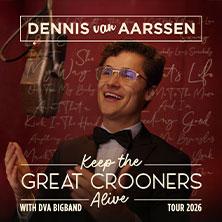 Dennis van Aarssen - Keep The Great Crooners Alive - Swing, Jazz & Charme live erleben in München am 12. Juni 2026 um 20:00 Uhr